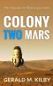 [Colony Mars 02] • Colony Two Mars